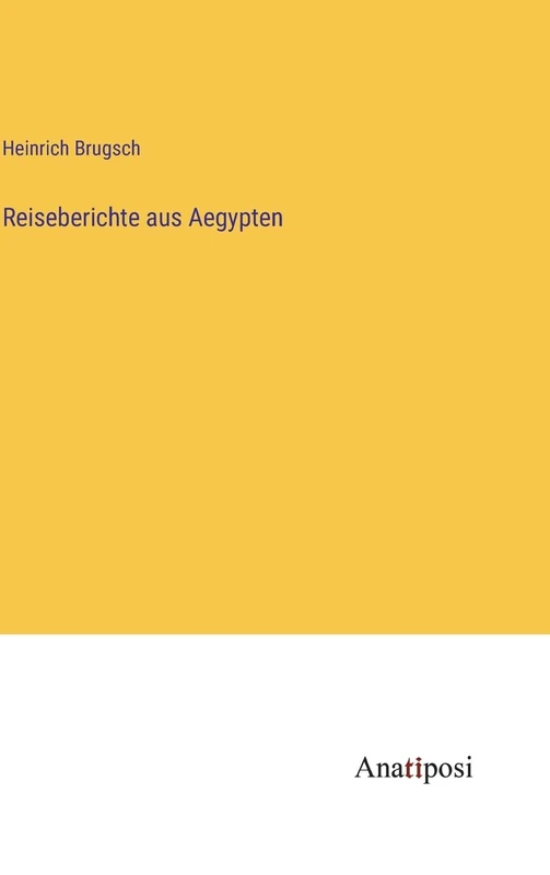 Reiseberichte aus Aegypten
