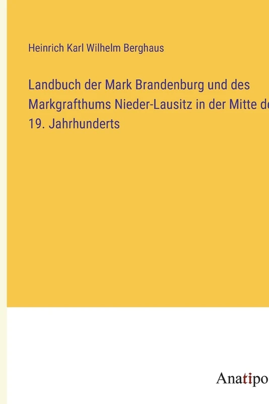Landbuch der Mark Brandenburg und des Markgrafthums Nieder-Lausitz in der Mitte des 19. Jahrhunderts - Image 1