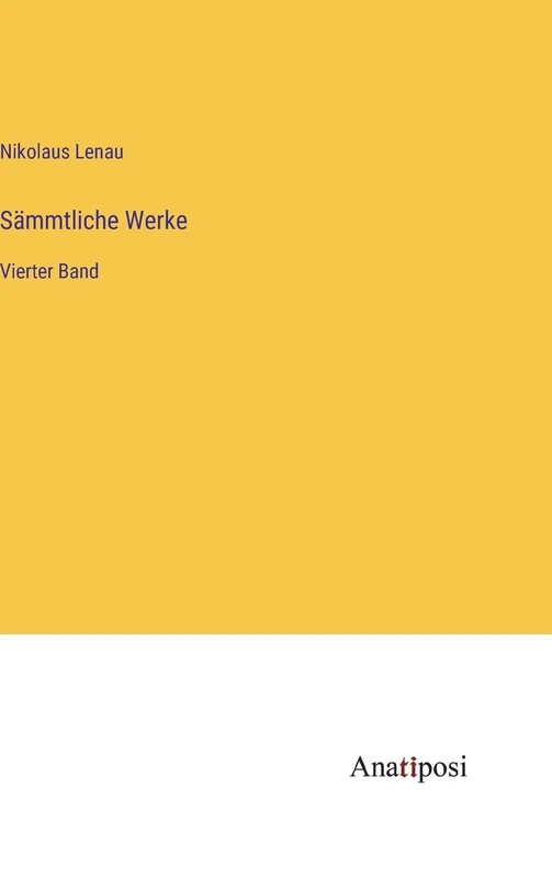 Sämmtliche Werke: Vierter Band