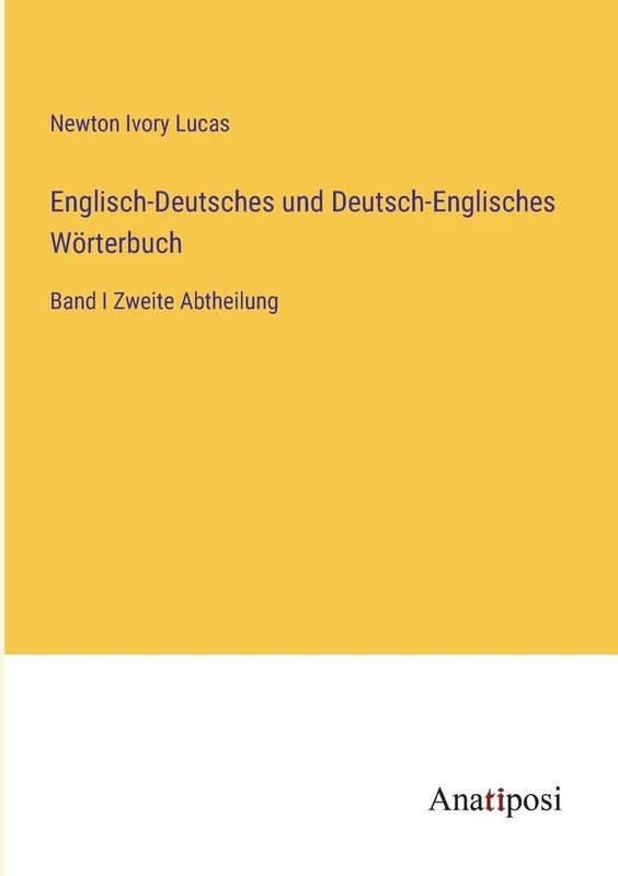 Englisch-Deutsches und Deutsch-Englisches Wörterbuch: Band I Zweite Abtheilung - Image 1