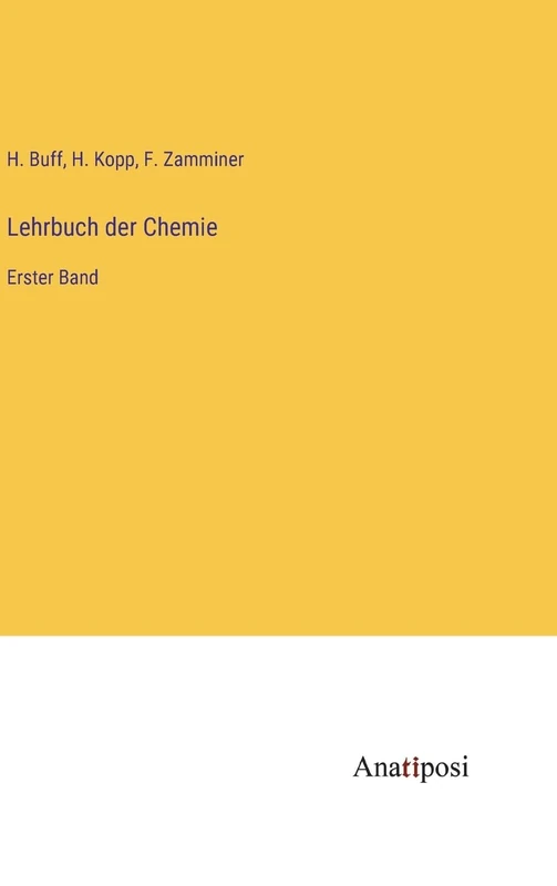 Lehrbuch der Chemie: Erster Band