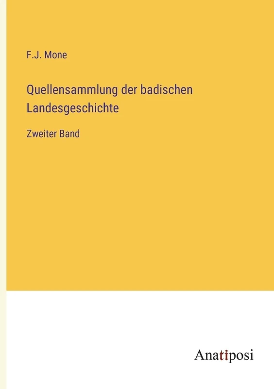 Quellensammlung der badischen Landesgeschichte: Zweiter Band - Image 1