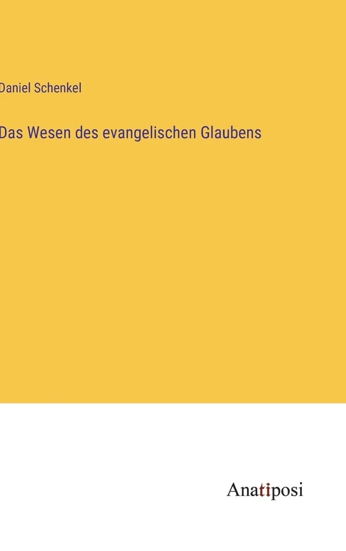 Das Wesen des evangelischen Glaubens - Image 1