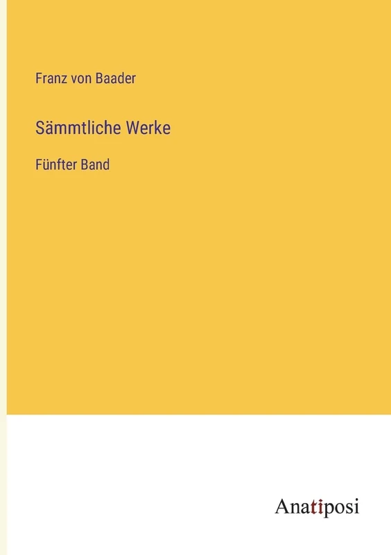 Sämmtliche Werke: Fünfter Band