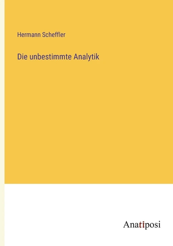Die unbestimmte Analytik