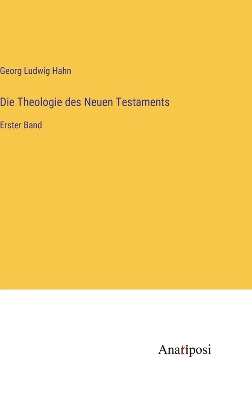 Die Theologie des Neuen Testaments: Erster Band - Image 1