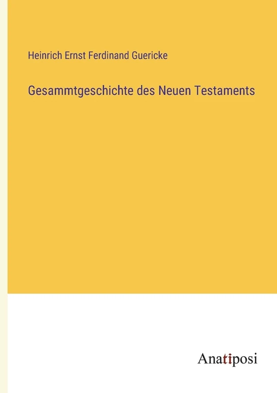 Gesammtgeschichte des Neuen Testaments