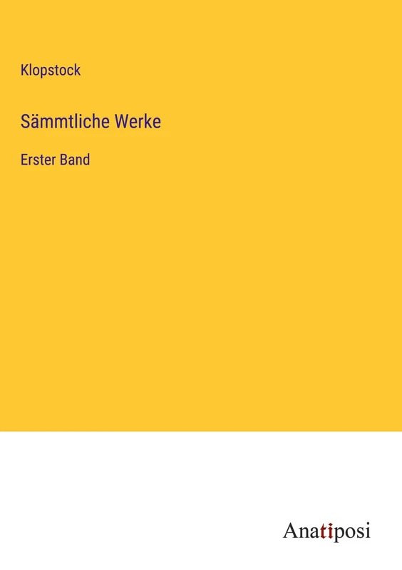 Sämmtliche Werke: Erster Band