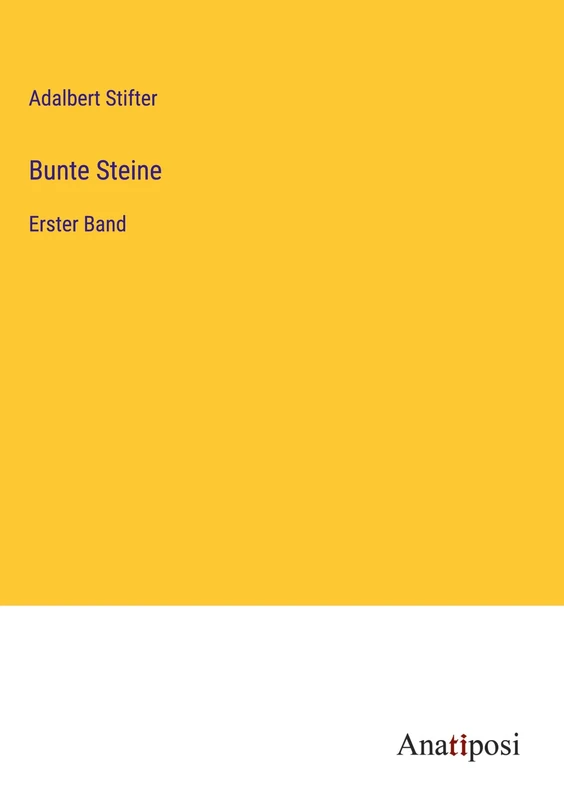 Bunte Steine: Erster Band - Image 1
