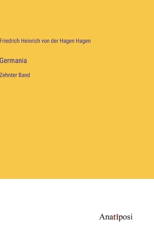 Germania: Zehnter Band