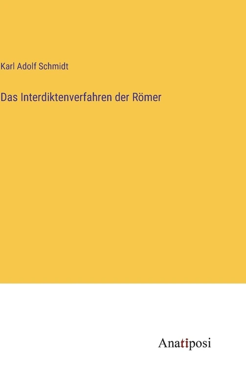 Das Interdiktenverfahren der Römer