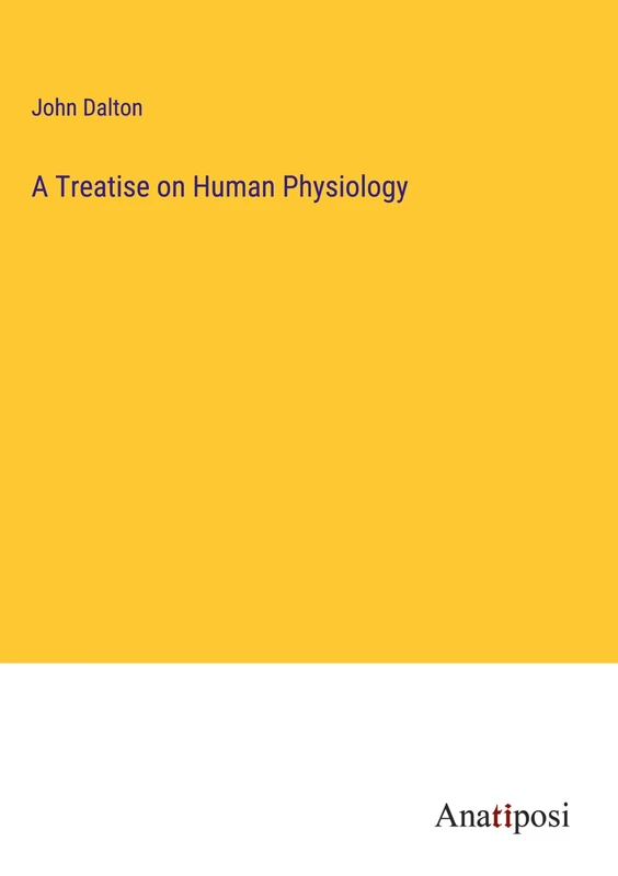 A Treatise on Human Physiology