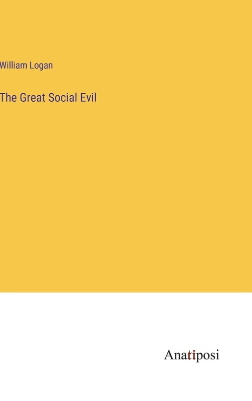 The Great Social Evil