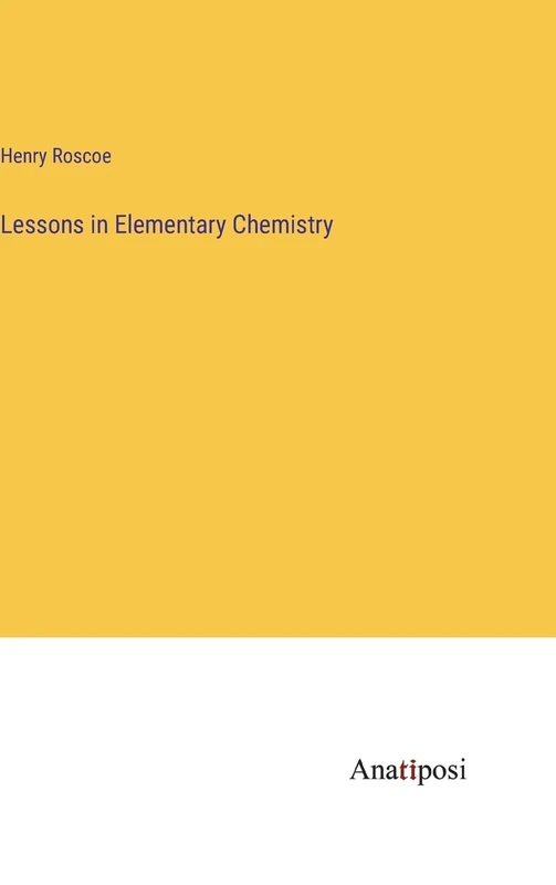 Lessons in Elementary Chemistry - Image 1