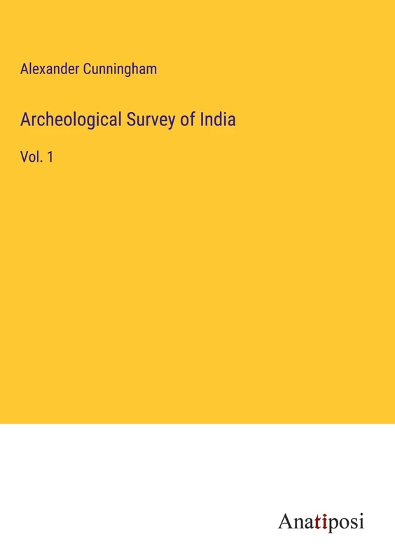 Archeological Survey of India: Vol. 1 - Image 1