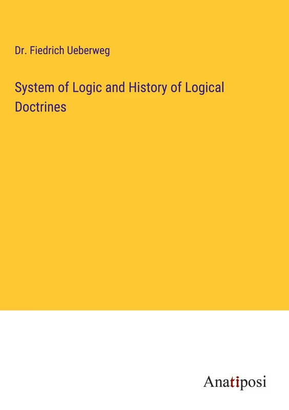 System of Logic and History of Logical Doctrines