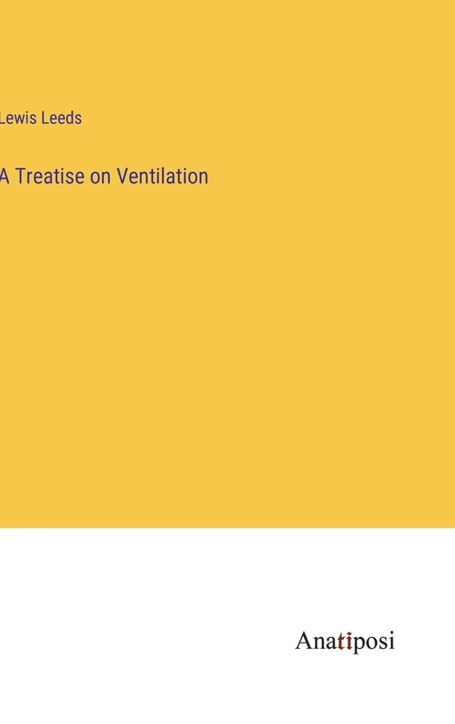 A Treatise on Ventilation - Image 1