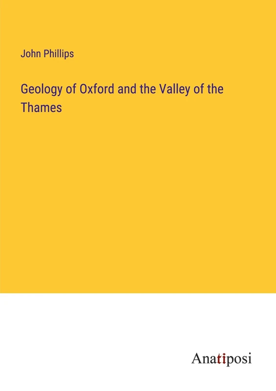 Geology of Oxford and the Valley of the Thames