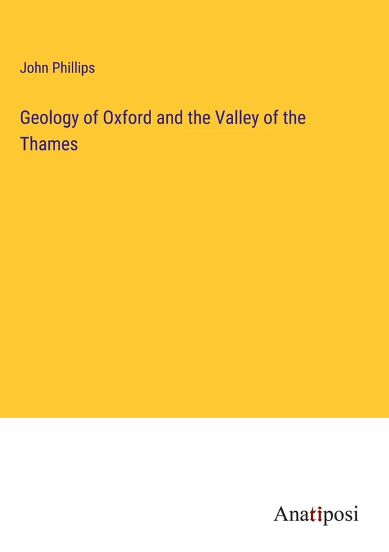 Geology of Oxford and the Valley of the Thames