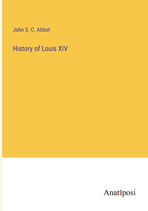 History of Louis XIV