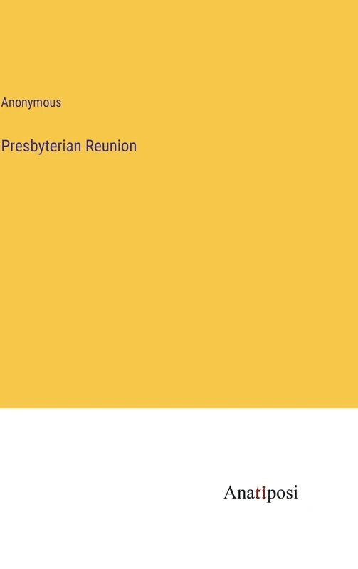 Presbyterian Reunion