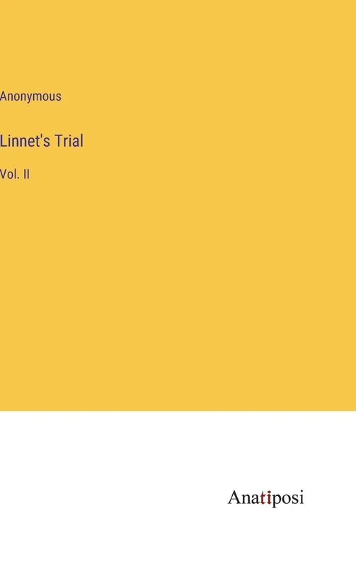 Linnet's Trial: Vol. II