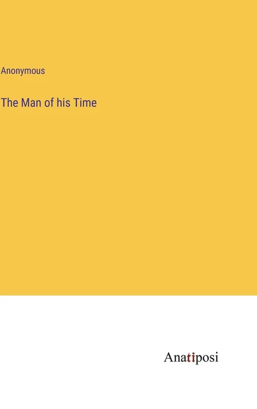 The Man of his Time