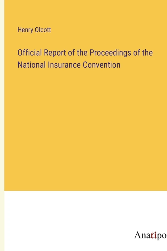 Official Report of the Proceedings of the National Insurance Convention - Image 1