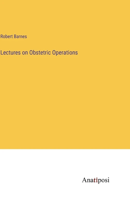 Lectures on Obstetric Operations - Image 1