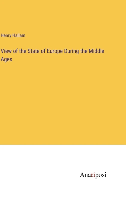 View of the State of Europe During the Middle Ages - Image 1