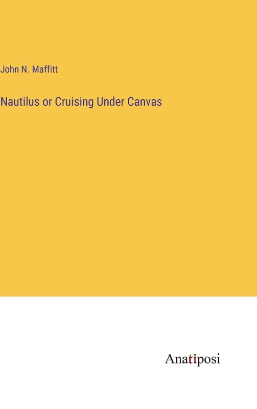 Nautilus or Cruising Under Canvas