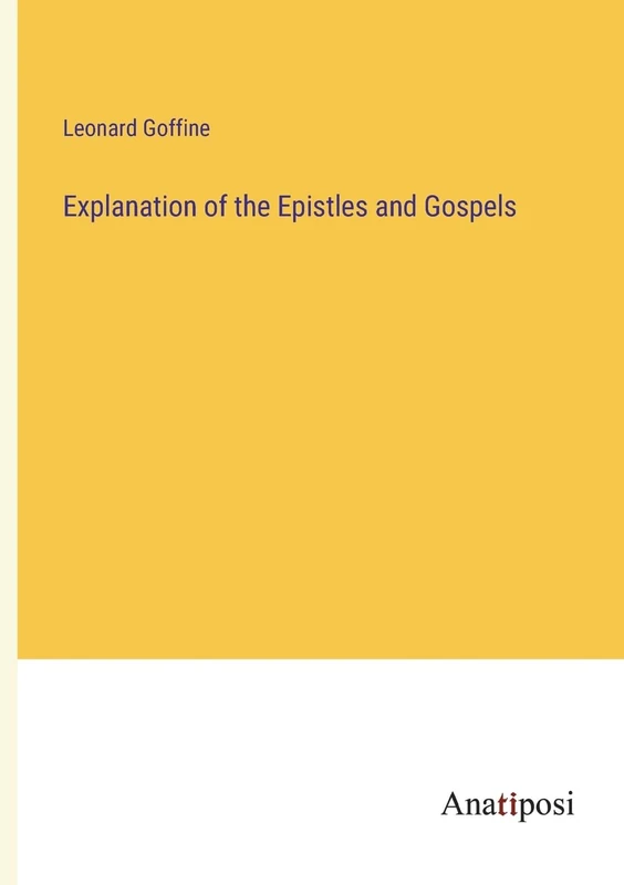 Explanation of the Epistles and Gospels - Image 1