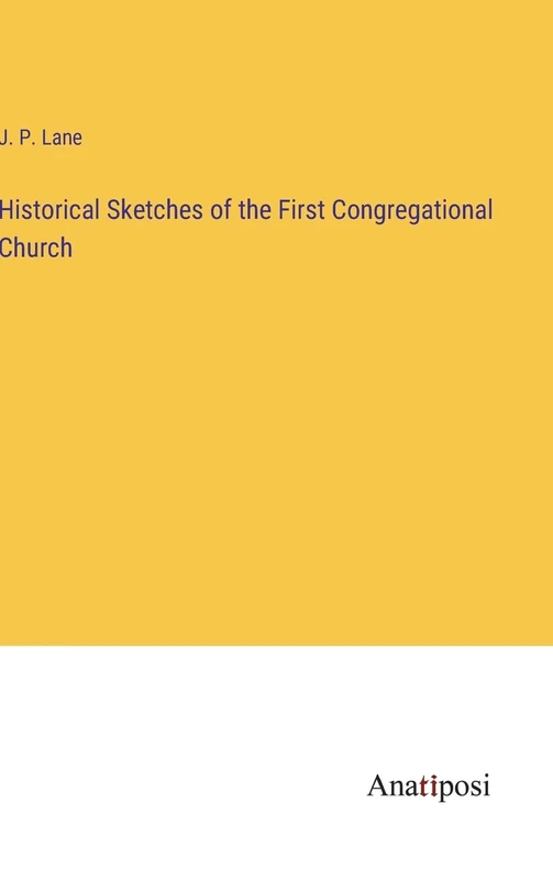 Historical Sketches of the First Congregational Church - Image 1