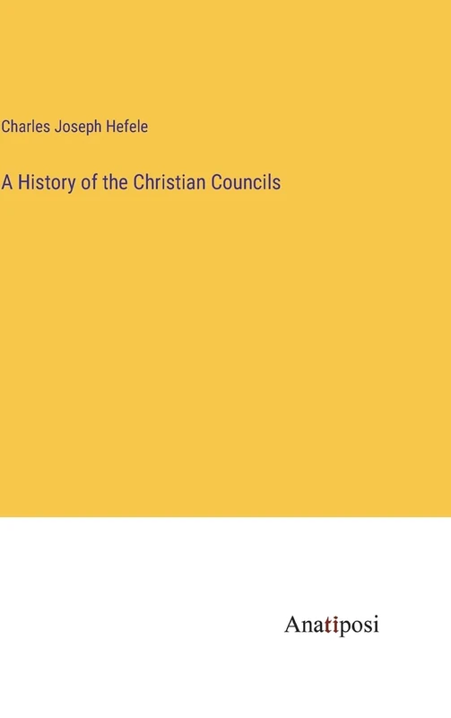 A History of the Christian Councils - Image 1