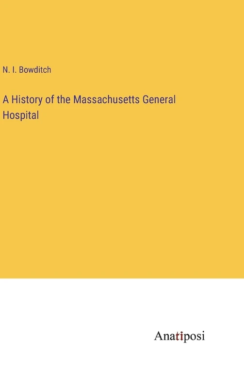 A History of the Massachusetts General Hospital - Image 1