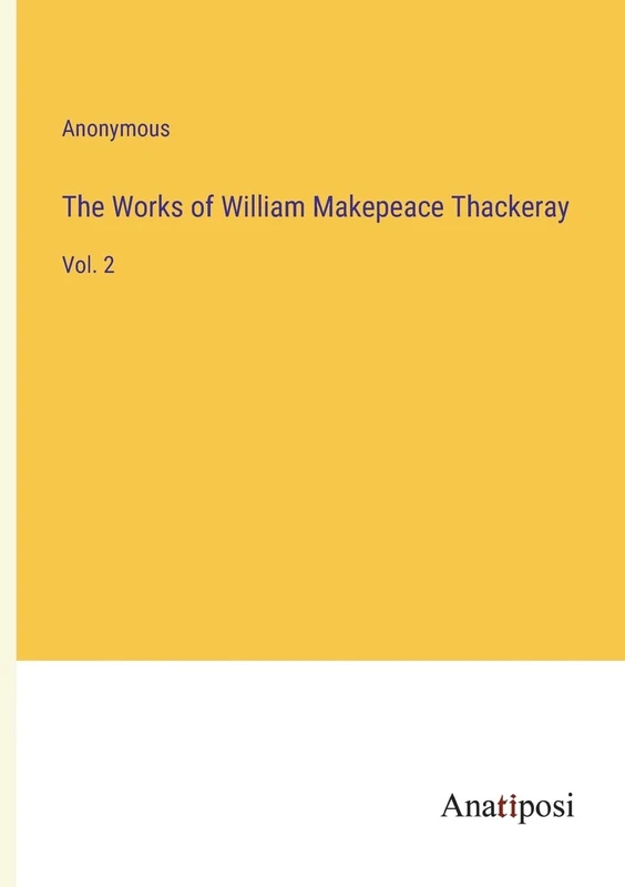 The Works of William Makepeace Thackeray: Vol. 2 - Image 1