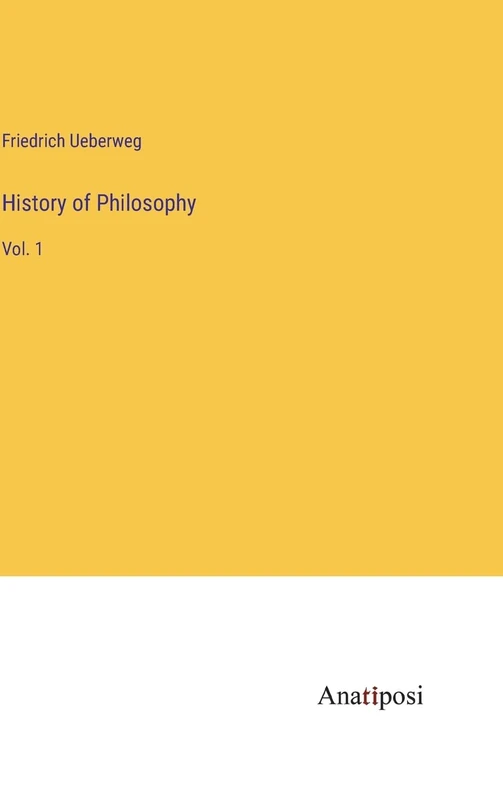 History of Philosophy: Vol. 1