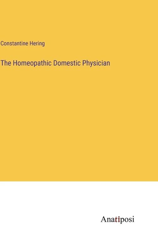 The Homeopathic Domestic Physician