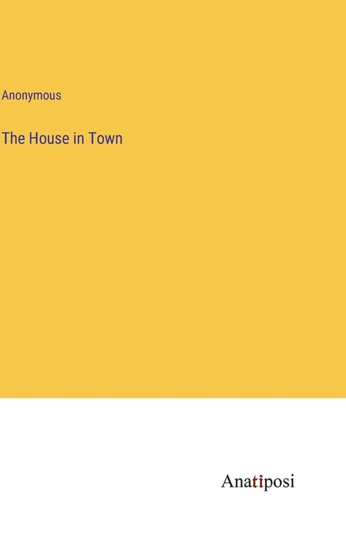 The House in Town