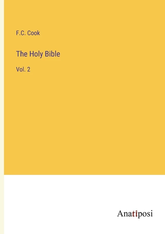 The Holy Bible: Vol. 2