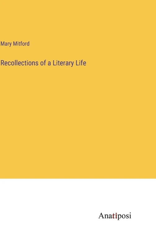 Recollections of a Literary Life