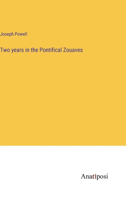 Two years in the Pontifical Zouaves - Image 1