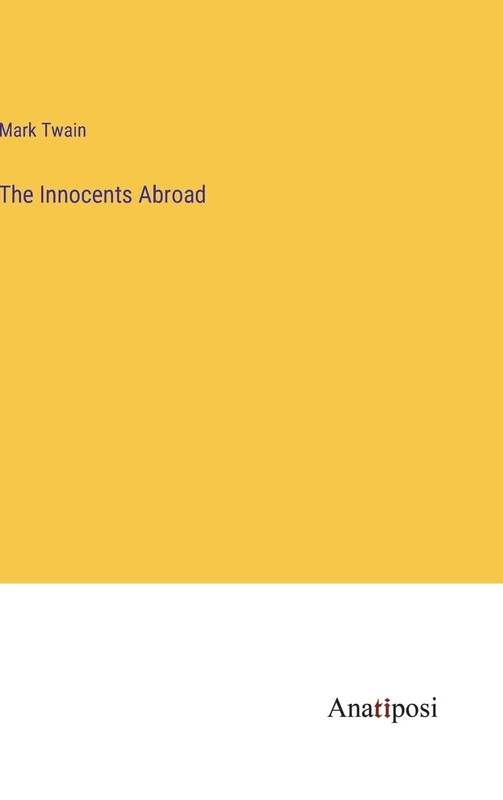 The Innocents Abroad