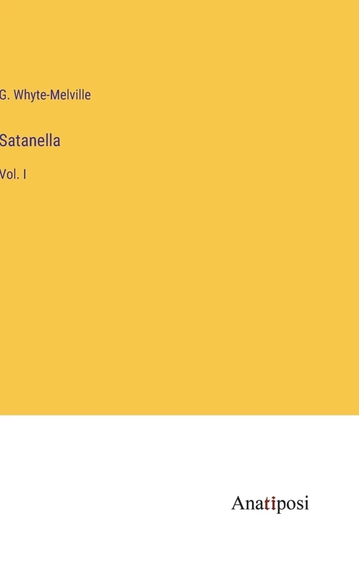 Satanella: Vol. I