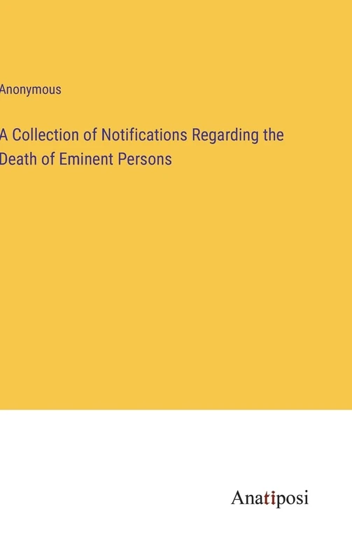 A Collection of Notifications Regarding the Death of Eminent Persons - Image 1