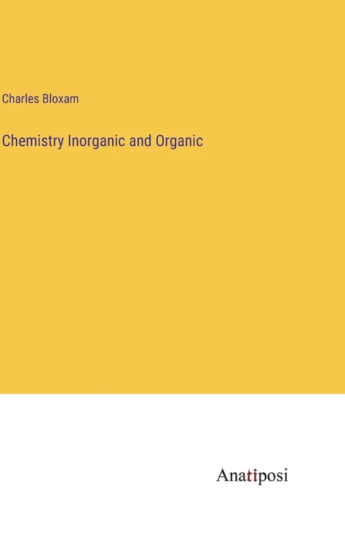 Chemistry Inorganic and Organic