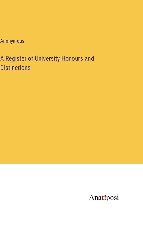 A Register of University Honours and Distinctions