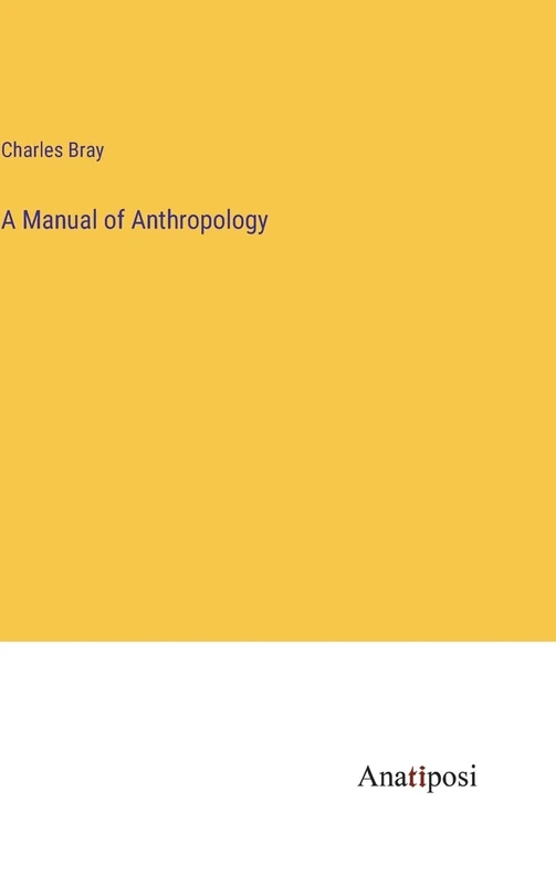 A Manual of Anthropology