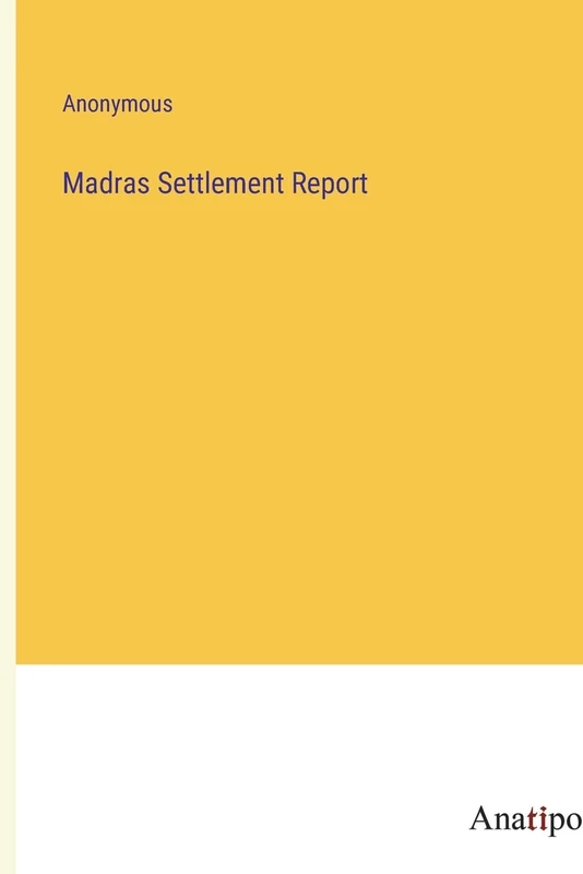 Madras Settlement Report
