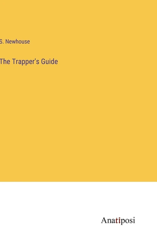 The Trapper's Guide